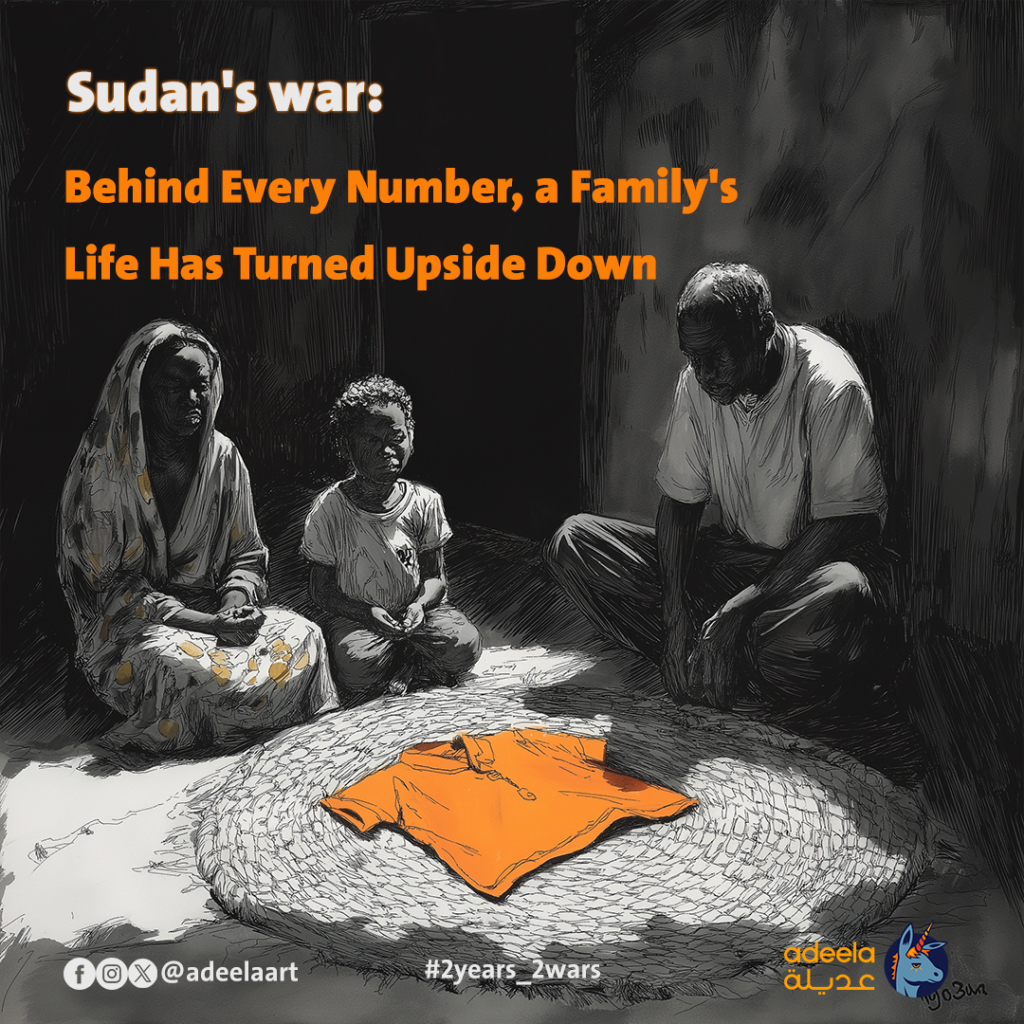 A drawing of a family sitting on the floor in a cricle. Text reads 'Sudan's war: behind every number is a family's life turned upside down.'